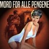Mord for alle pengene (E-bog)