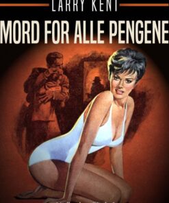 Mord for alle pengene (E-bog)
