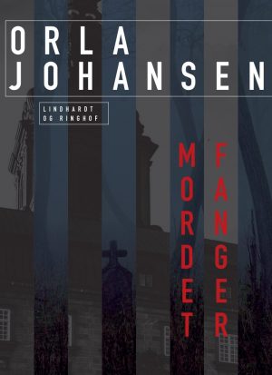 Mordet Fanger - Orla Johansen - Bog