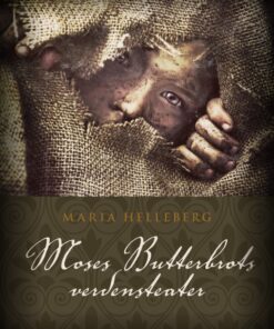 Moses Butterbrots verdensteater (E-bog)