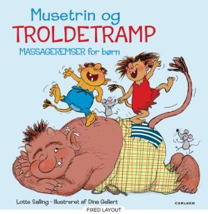 Musetrin & troldetramp - Massageremser for børn (E-bog)