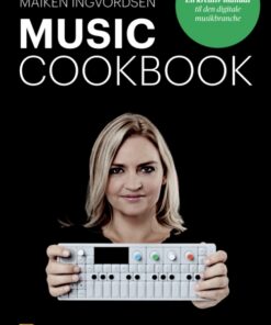 Music Cookbook - en kreativ manual til den digitale musikbranche (E-bog)