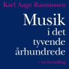 Musik i det tyvende århundrede (E-bog)