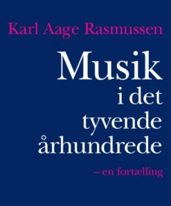 Musik i det tyvende århundrede (E-bog)
