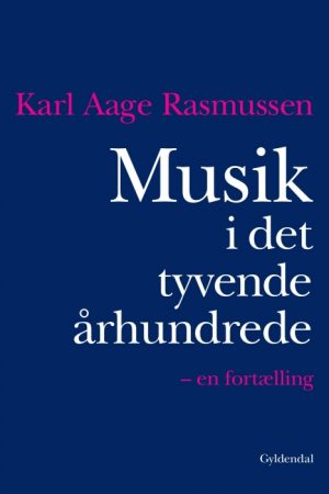 Musik i det tyvende århundrede (E-bog)