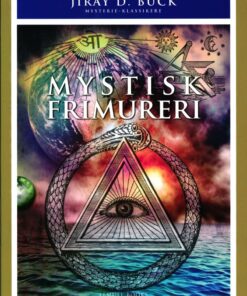 Mystisk Frimureri - Jiray. D. Buck - Bog