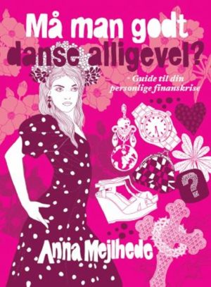 Må man godt danse alligevel? (E-bog)
