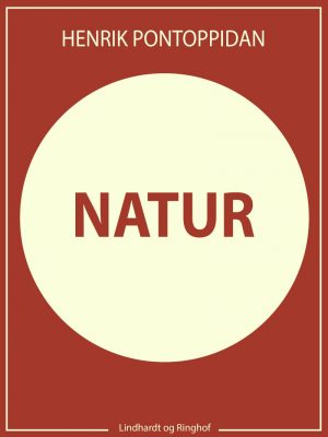 Natur - Henrik Pontoppidan - Bog