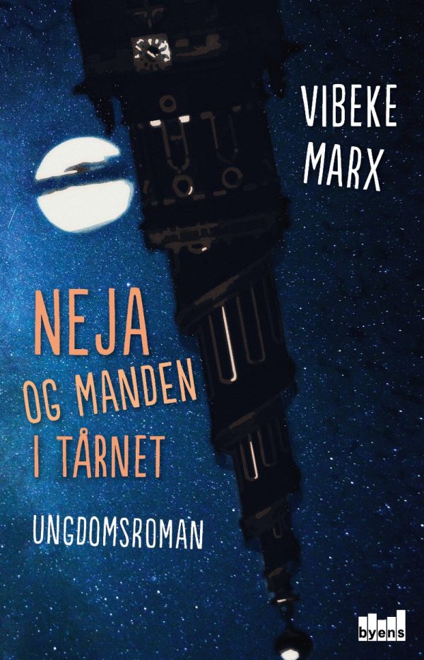 Neja Og Manden I Tårnet - Vibeke Marx - Bog