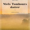 Niels Tambours Datter - Sigurd Elkjær - Bog