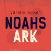 Noahs Ark - Vilhelm Topsøe - Bog