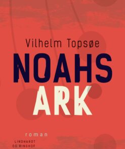 Noahs Ark - Vilhelm Topsøe - Bog