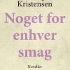Noget For Enhver Smag - Erling Kristensen - Bog