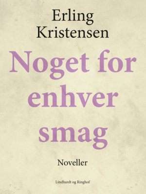 Noget For Enhver Smag - Erling Kristensen - Bog