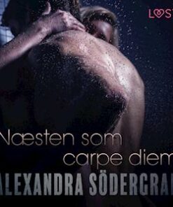 Næsten som carpe diem