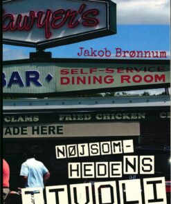 Nøjsomhedens Tivoli - Jakob Brønnum - Bog