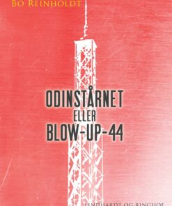 Odinstårnet Eller Blow-up-44 - Bo Reinholdt - Bog