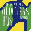 Oliveiras hus (E-bog)