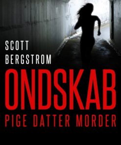 Ondskab - Pige, datter, morder (E-bog)