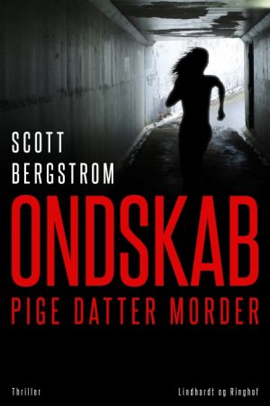 Ondskab - Pige, datter, morder (E-bog)