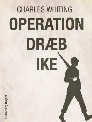 Operation dræb Ike (E-bog)