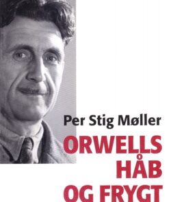Orwells håb og frygt (E-bog)