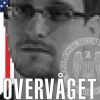 Overvåget - en insiderberetning om Edward Snowden, NSA og den amerikanske overvågningsstat (Lydbog)