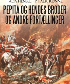 Pepita og hendes broder og andre fortællinger (E-bog)