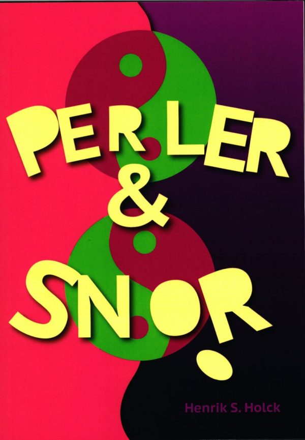 Perler & Snor - Henrik S. Holck - Bog