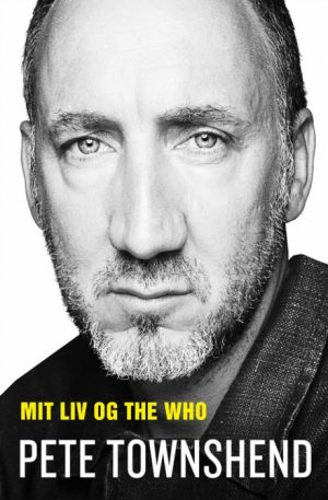 Pete Townshend - Mit liv og The Who (E-bog)