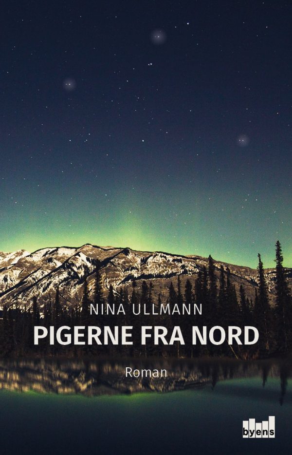 Pigerne Fra Nord - Nina Ullmann - Bog