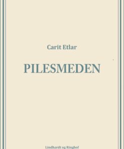 Pilesmeden - Carit Etlar - Bog