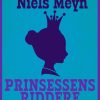 Prinsessens riddere (E-bog)