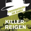 Privatdetektiv Joe Barry - Killer-Reigen (E-bog)