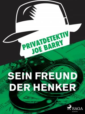 Privatdetektiv Joe Barry - Sein Freund der Henker (E-bog)