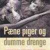 Pæne Piger og Dumme Drenge (E-bog)