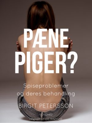 Pæne piger? Spiseproblemer og deres behandling (E-bog)