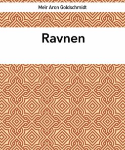 Ravnen - MeÃ¯r Aron Goldschmidt - Bog