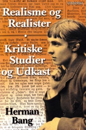 Realisme og Realister. Kritiske Studier og Udkast (E-bog)