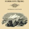 Rejsen Til Det Forbudte Bjerg - Norman Lindtner - Bog