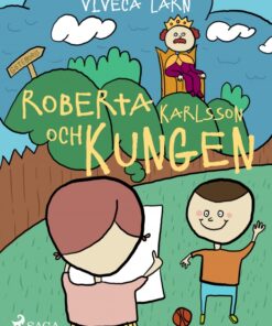 Roberta Karlsson och Kungen (E-bog)