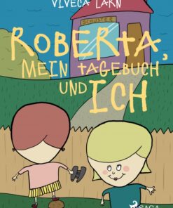 Roberta, mein Tagebuch und ich (E-bog)