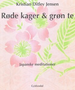 Røde kager & grøn te (E-bog)