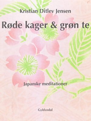 Røde kager & grøn te (E-bog)