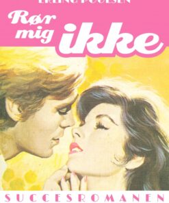 Rør mig ikke (E-bog)