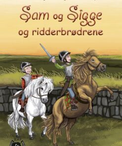 Sam og Sigge 3 - Sam og Sigge og ridderbrødrene (E-bog)