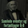 Samlede Eventyr Og Fortællinger 6-8 - B. S. Ingemann - Bog