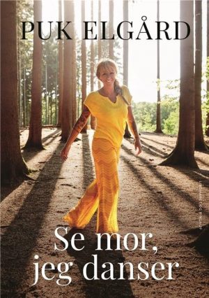 Se Mor, Jeg Danser - Puk Elgård - Bog