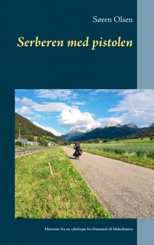 Serberen Med Pistolen - Søren Olsen - Bog