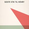 Sidste stik til Henry (E-bog)
